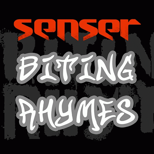 Senser : Biting Rhymes